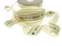 Wedding Ribbon  "To Love & To Cherish" with Heart by Berties Bows x 3m BTB146