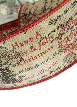 Wired Burlap Merry Christmas Ribbon Have a Holy & Jolly Christmas 25mm/38mm/63mm - ThreadandTrimmings