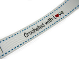 Bertie's White "Crochet With Love" - 16mm Wide - Grosgrain - BTB153