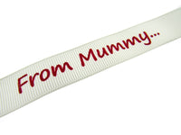 3m x "From Mummy" & "From Daddy" 16mm Wide on Cream Grosgrain Ribbon 54555