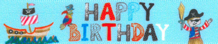 Happy Birthday Matey  Ribbon by Berisfords - 25mm Wide - 3 Meter Lengths Pirates - ThreadandTrimmings